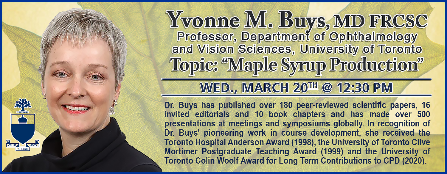 Speaker: Dr. Yvonne M. Buys, MD FRCSC Speaker: Dr. Yvonne M. Buys, MD FRCSC